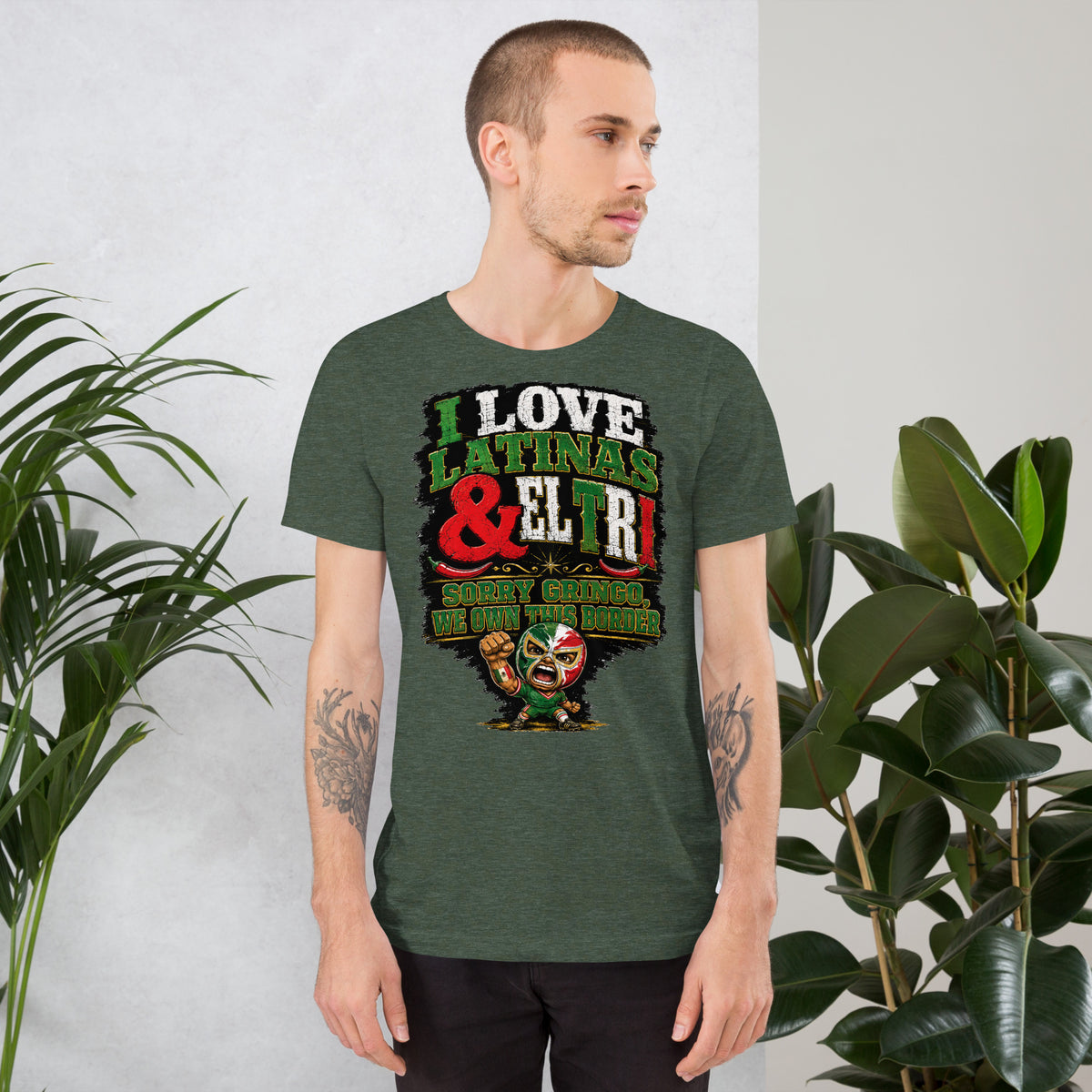 I Love Latinas & El Tri – Sorry Gringo We Own This Border – World Cup 2026 Tee