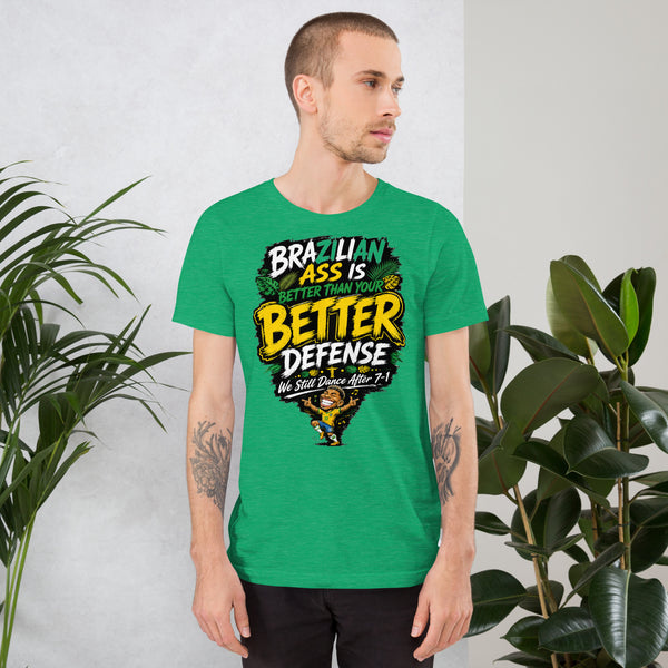 Brazilian Ass Is Better Than Your Defense – World Cup 2026 Tee